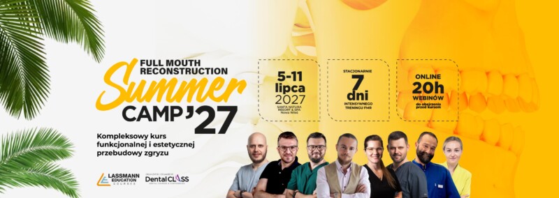 Full Mouth Reconstruction Summer Camp