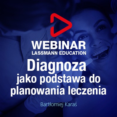Webinar Diagnoza jako podstawa do planowania leczenia
